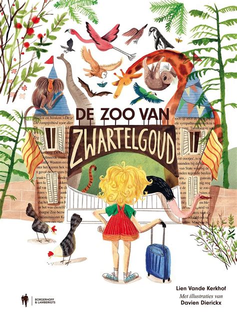 de zoo van zwartelgoud|De zoo van Zwartelgoud Hardcover – January 1, 2022